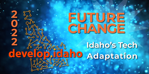 Develop.Idaho Future Change Idaho's Tech Adaptation