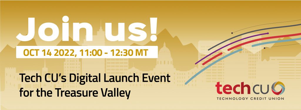 TechCU Virtual Branch Boise Launch Event Date Graphic